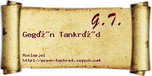 Gegán Tankréd névjegykártya